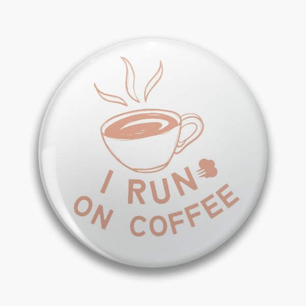 Item preview, I Run On Coffee designed and sold by fahadabu.