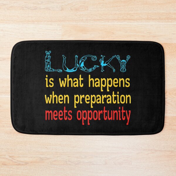 Item preview, luck is what happens when preparation meets opportunity designed and sold by Ralek.
