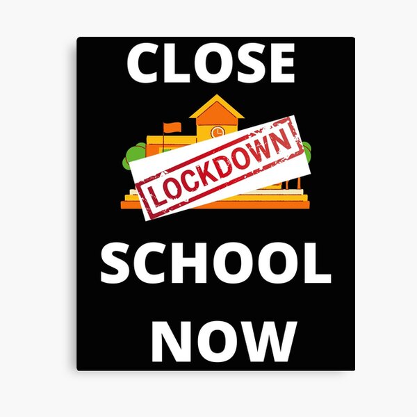 Item preview, Close School Now designed and sold by KaliminaDesigns.