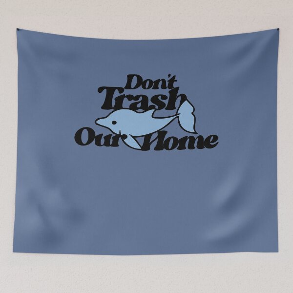 Item preview, Don't trash our home designed and sold by FrictionMaxxing.