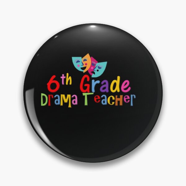 Item preview, 6th Grade Drama Teacher designed and sold by thekidsprint.