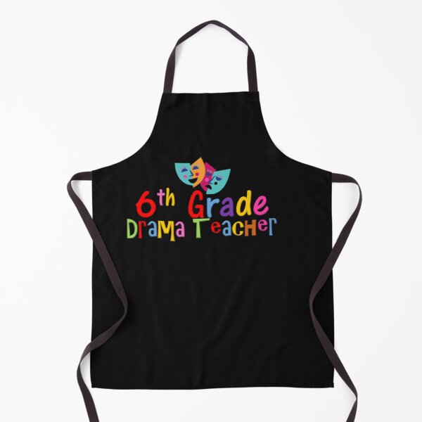 Item preview, 6th Grade Drama Teacher designed and sold by thekidsprint.