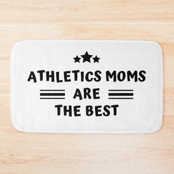 Item preview, Athletics moms are the best designed and sold by TheGreenGoat.