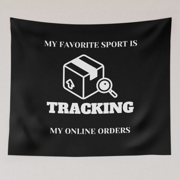 Item preview, My favorite sport is tracking my online orders designed and sold by BarvinWayne.