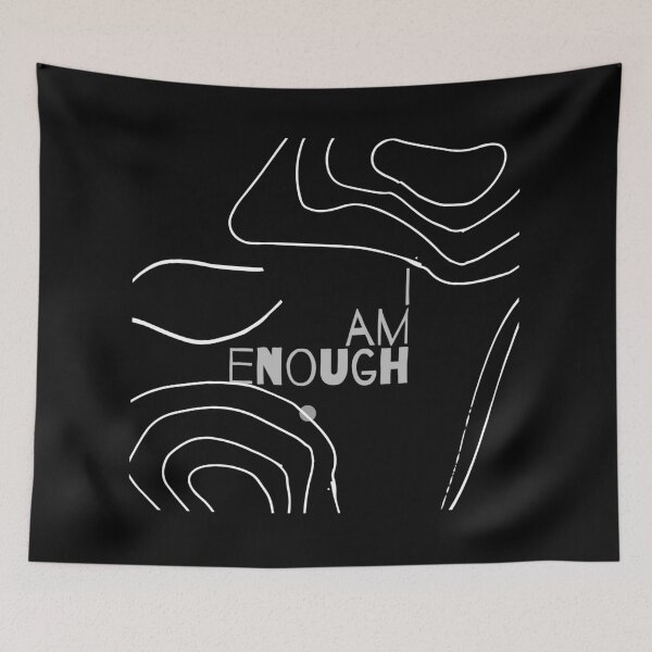Item preview, I Am Enough designed and sold by TheOrificeFlow.
