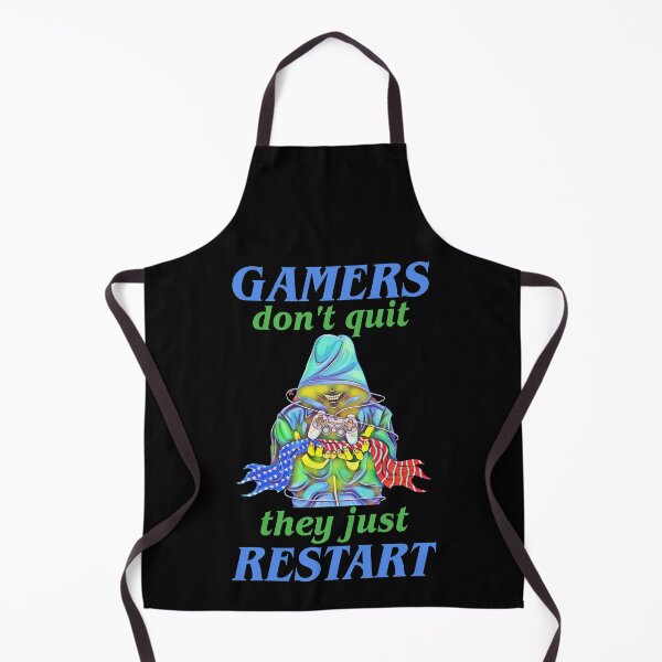 Item preview, gamer. gamers don’t quit, they just restart designed and sold by doctors-apparel.