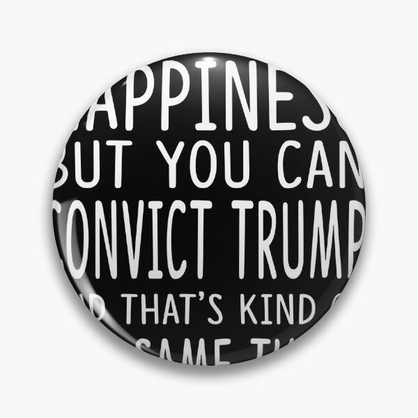 Item preview, You Can Convict Trump And That's Kind of The Same Thing designed and sold by robert39rogers.