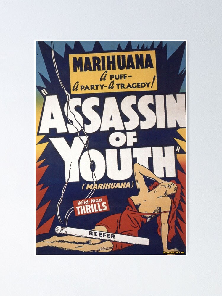 Thumbnail 1 of 3, Poster, Marihuana Assassin of Youth designed and sold by StrainSpot.