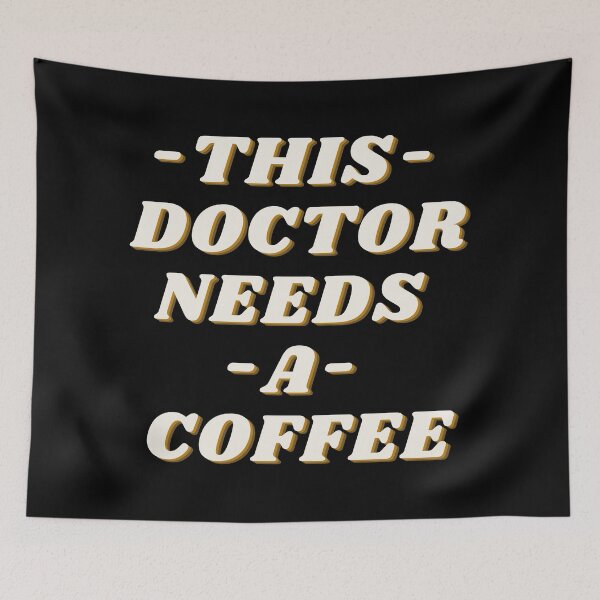 Item preview,  This Doctor Needs A Coffee designed and sold by Ssilky.