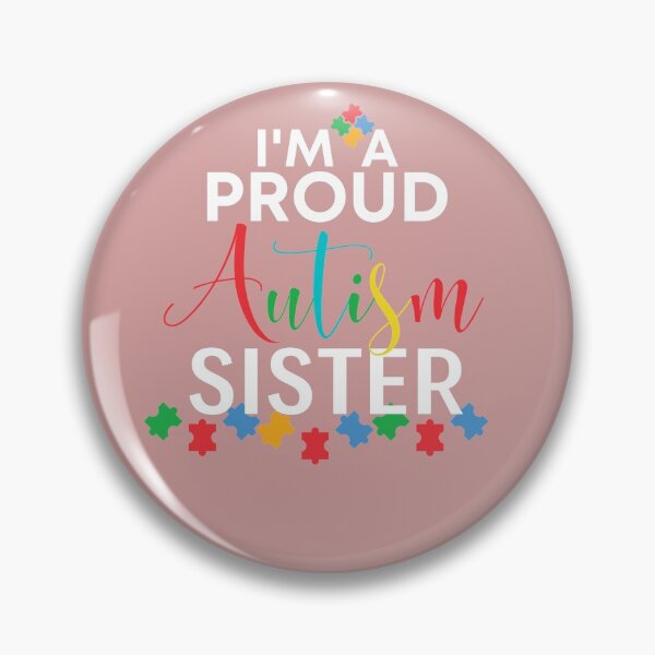 Item preview, I'm A Proud Autism Sister designed and sold by redsh2564.