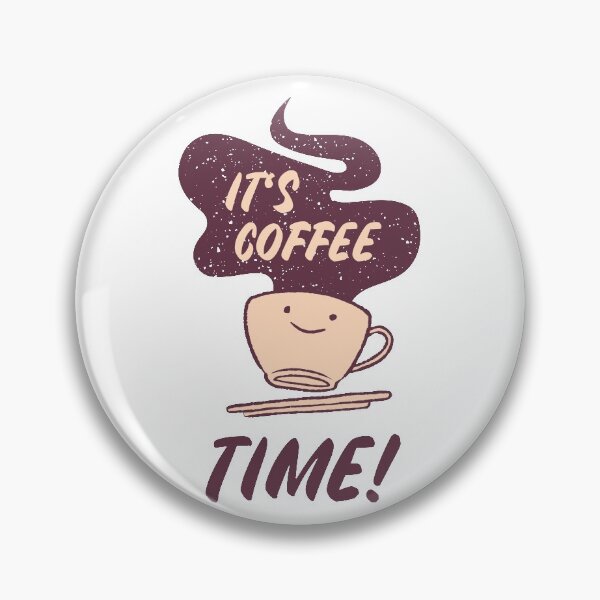 Item preview, It's Coffee Time! designed and sold by infleims.