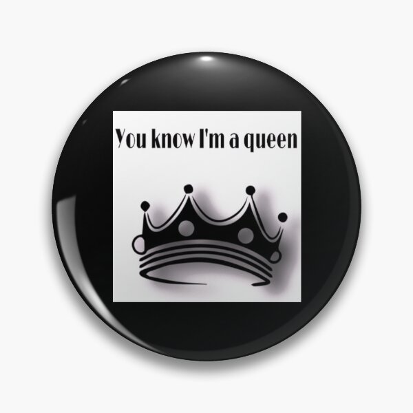 Item preview, You know i'm a queen-whit black crown designed and sold by HappyDays-.