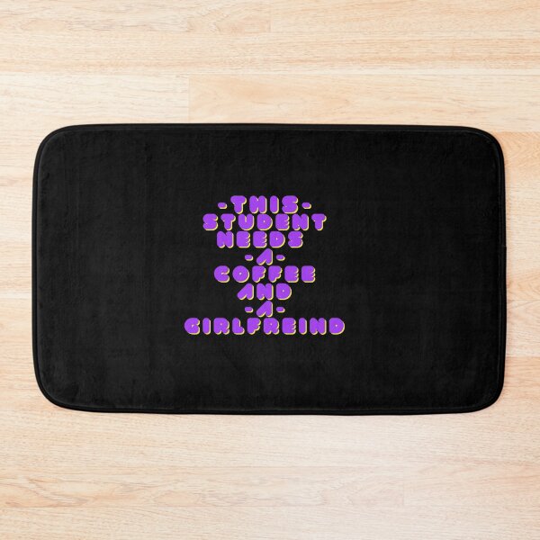 Item preview,  This student Needs A Coffee and a girlfreind designed and sold by Ssilky.