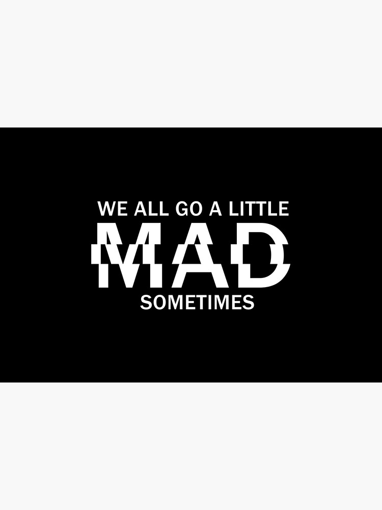 Discover We all go a little mad sometimes - Psycho Bath Mat