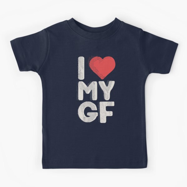 Funny I Love Heart My Girlfriend T Shirts Graphic Cotton