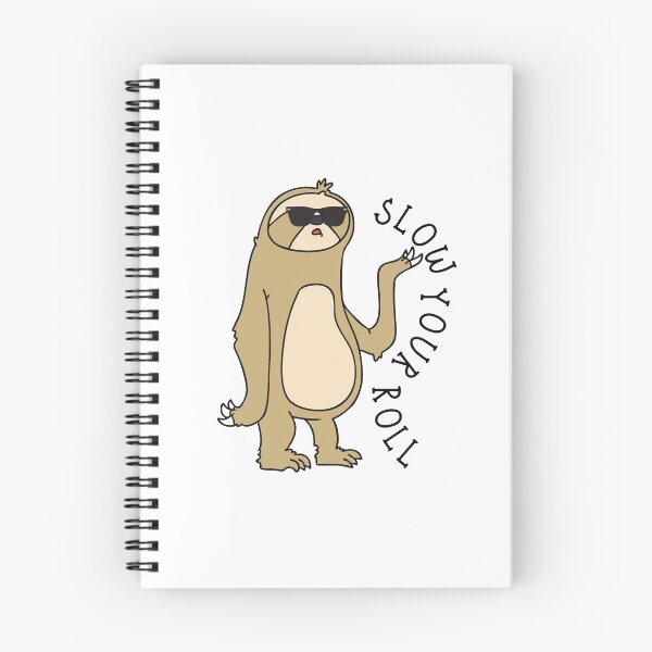 Item preview, SLOW YOUR ROLL designed and sold by nevertheless-.