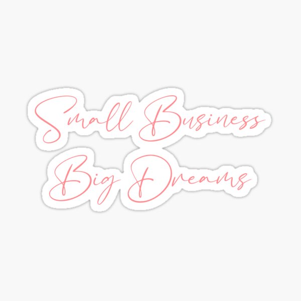 Item preview, Small business owner small business but dreams designed and sold by Amandamarie22.