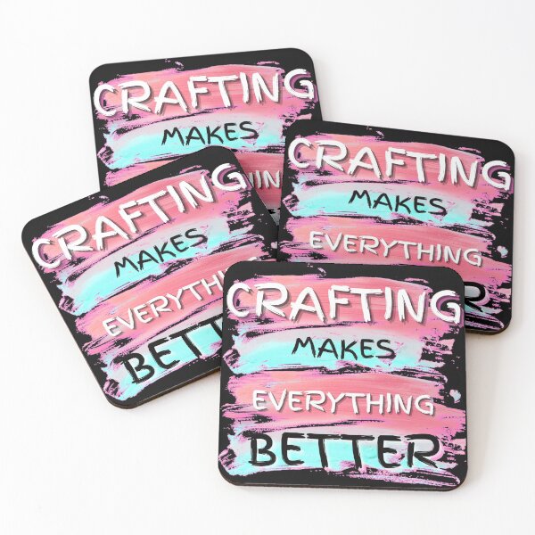 Item preview, Crafting Makes Everything Better designed and sold by Vibing-Right.
