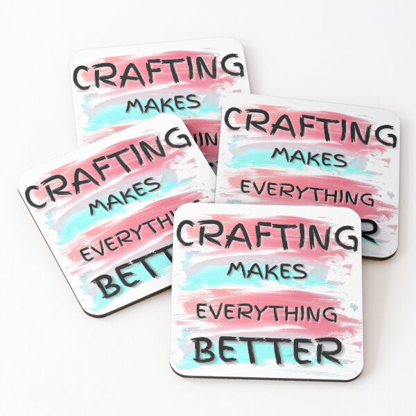 Item preview, Crafting Makes Everything Better designed and sold by Vibing-Right.