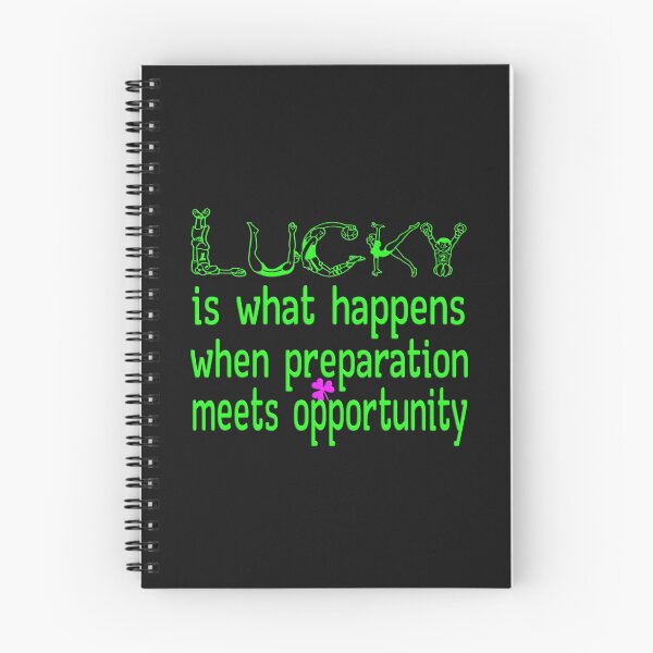 Item preview, luck is what happens when preparation meets opportunity designed and sold by Ralek.
