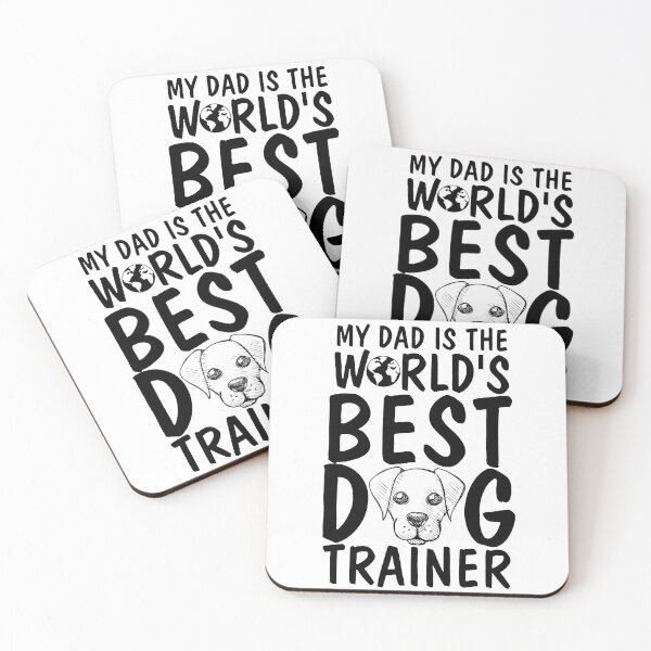 Item preview, My Dad Is The World's Best Dog Trainer - Worlds Best Dog Trainer designed and sold by mewsis.