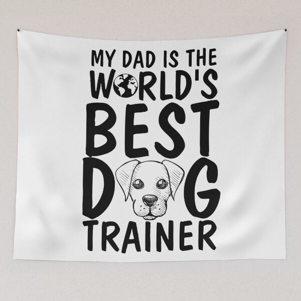 Item preview, My Dad Is The World's Best Dog Trainer - Worlds Best Dog Trainer designed and sold by mewsis.