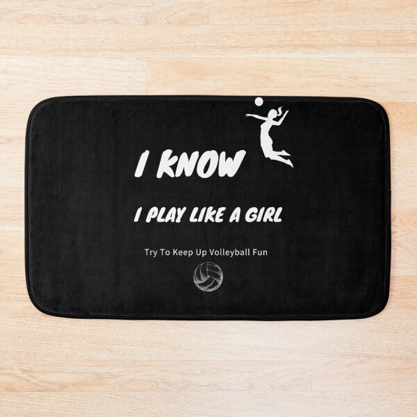 Item preview, I Know I Play Like A Girl Try To Keep Up Volleyball Fun Shirt designed and sold by stylism.