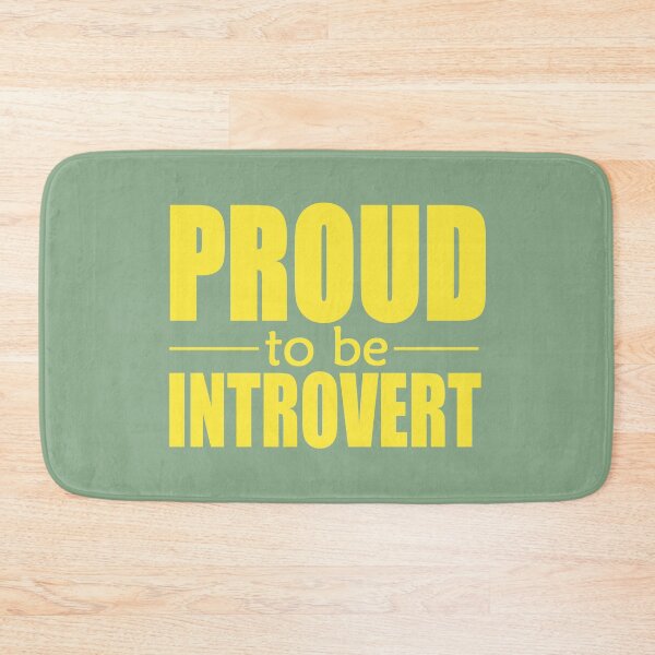 Item preview, Proud to be Introvert designed and sold by Junasaji.