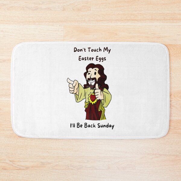 Item preview, Don't Touch My Easter Eggs - I'll Be Back Sunday designed and sold by FranksDesigns.