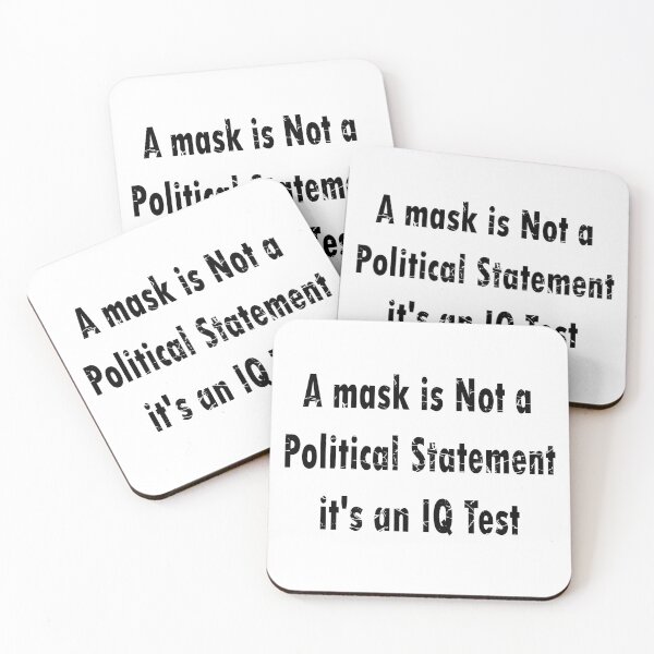 Item preview, Wearing a is Not a Political Statement it's an IQ Test funny memes designed and sold by merchfun2.