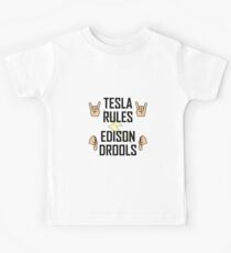 Tesla Rules Edison Drools Kids Tee