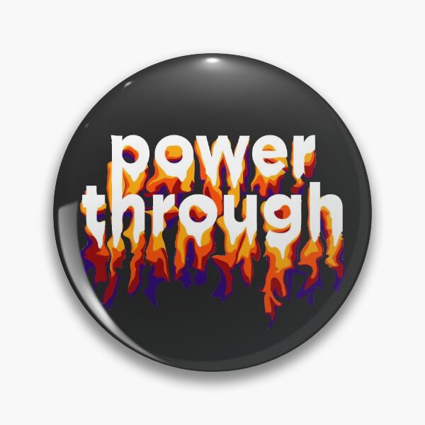 Item preview, POWER THROUGH designed and sold by azified.
