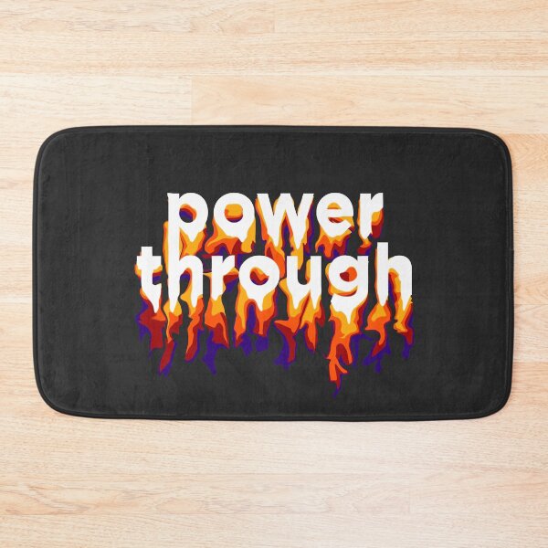 Item preview, POWER THROUGH designed and sold by azified.