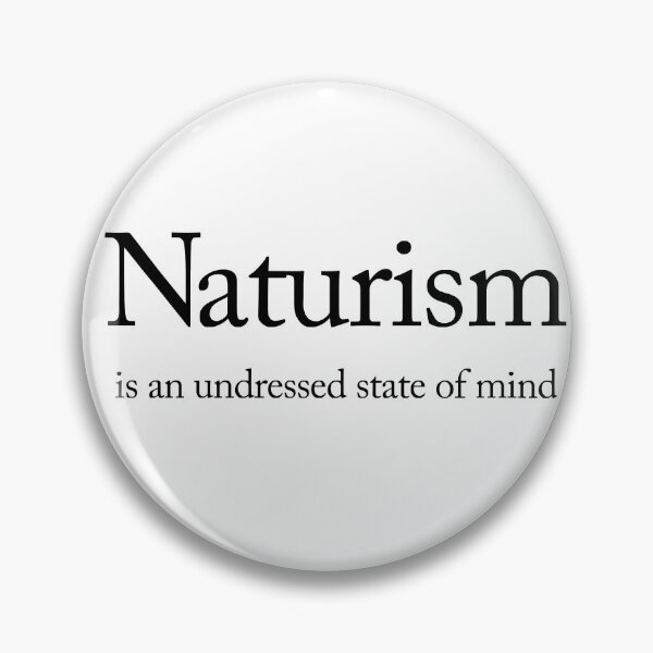Item preview, Naturism is an undressed state of mind Naturist Nudist designed and sold by NaturistGifts.