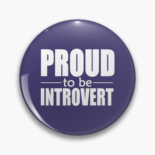 Item preview, Proud to be Introvert designed and sold by Junasaji.