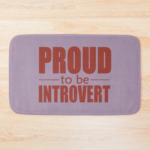 Item preview, Proud to be Introvert designed and sold by Junasaji.