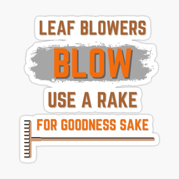 Leaf Blowers Blow Sticker