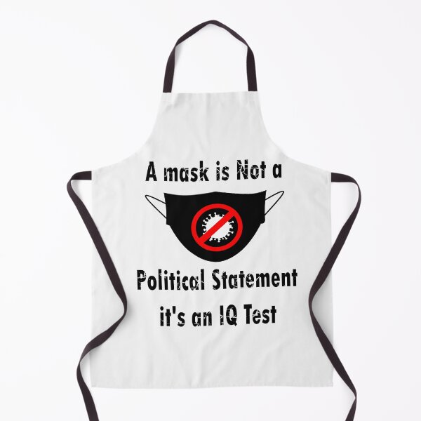 Item preview,   Wearing a is Not a Political Statement it's an IQ Test funny memes designed and sold by merchfun2.