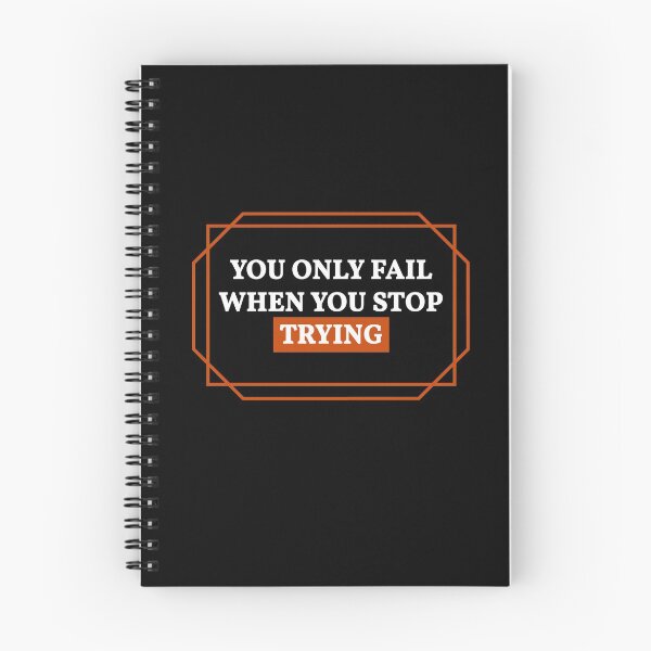 Item preview, You Only Fail When You Stop Trying designed and sold by NEGOZIO-IVLIVS.