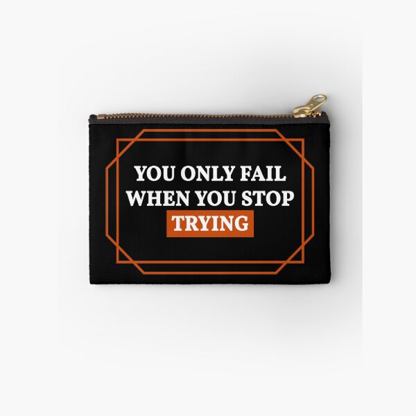 Item preview, You Only Fail When You Stop Trying designed and sold by NEGOZIO-IVLIVS.