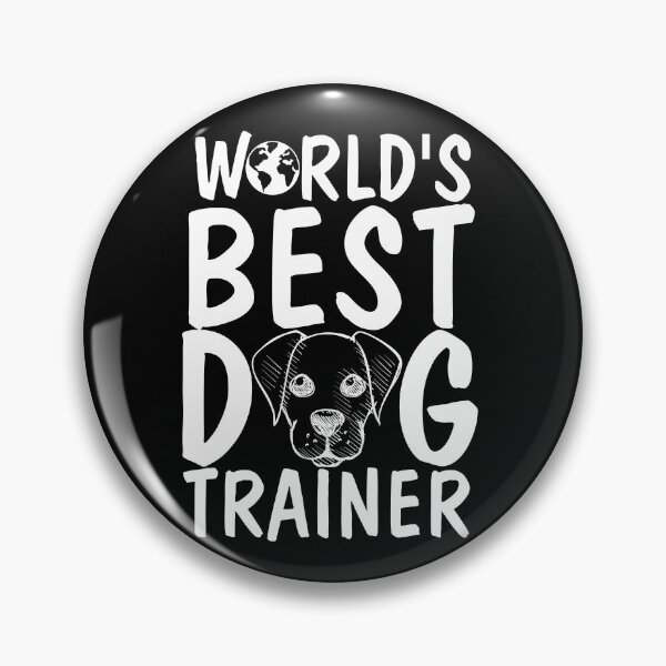 Item preview, World's Best Dog Trainer - Dog Trainer designed and sold by mewsis.