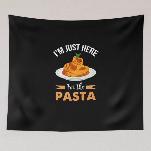 Item preview, I'm Just Here For The Pasta Snack Food Funny Italian Foodie designed and sold by wackodesign.