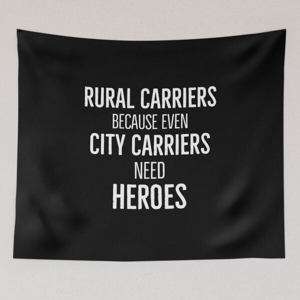Item preview, Rural Carriers Because Even City Carriers Need Heroes designed and sold by AwesomeWorld1.