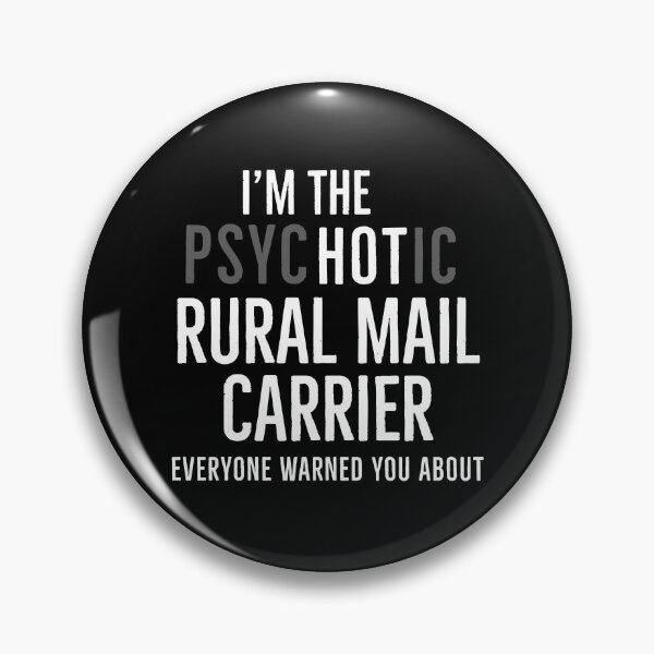 Item preview, Im The Hot Rural Mail Carrier Everyone Warned You About designed and sold by AwesomeWorld1.