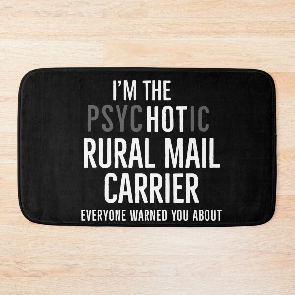 Item preview, Im The Hot Rural Mail Carrier Everyone Warned You About designed and sold by AwesomeWorld1.