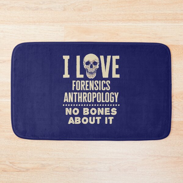 Item preview, I Love Forensics Anthropology No Bones About It designed and sold by jaygo.