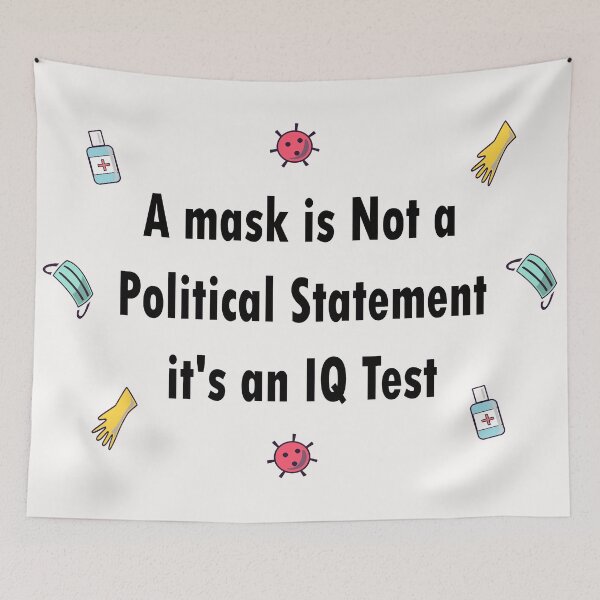 Item preview,  Wearing a is Not a Political Statement it's an IQ Test funny memes designed and sold by merchfun2.