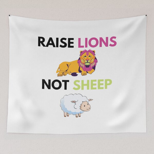 Item preview, raise lions not sheep designed and sold by Experience21.