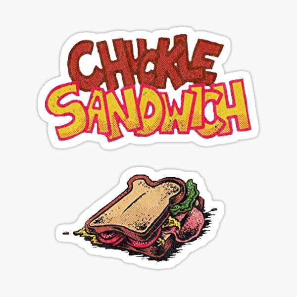 Chuckle Sandwich Sticker