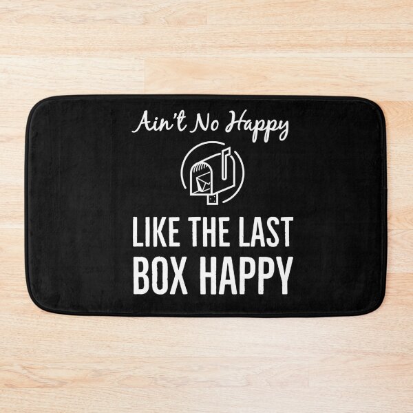 Item preview, Aint No Happy Like The Last Box Happy designed and sold by AwesomeWorld1.
